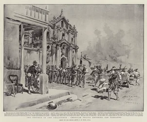 The Trouble in the Philippines, American Troops entering San Fernando